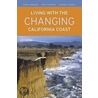 Living with the Changing California Coast door Reinhard Flick