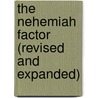 The Nehemiah Factor (Revised and Expanded) door Frank S. Page