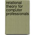 Relational Theory for Computer Professionals