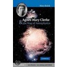 Agnes Mary Clerke and the Rise of Astrophysics by M.T. Br�ck