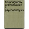 Historiography and Causation in Psychoanalysis door Iv Wallace