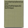 Countertransference and Psychotherapeutic Technique door James F. Masterson