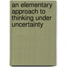 An Elementary Approach to Thinking Under Uncertainty door Shlomith Dekel