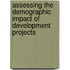 Assessing the Demographic Impact of Development Projects