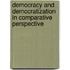 Democracy and Democratization in Comparative Perspective