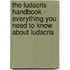 The Ludacris Handbook - Everything You Need to Know About Ludacris