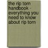The Rip Torn Handbook - Everything You Need to Know About Rip Torn