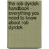 The Rob Dyrdek Handbook - Everything You Need to Know About Rob Dyrdek