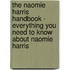 The Naomie Harris Handbook - Everything You Need to Know About Naomie Harris