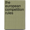 The European Competition Rules door Onbekend