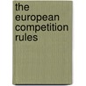 The European Competition Rules