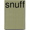 Snuff by Unknown