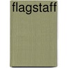 Flagstaff by Unknown