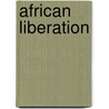 African Liberation door Onbekend
