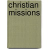 Christian Missions door Onbekend