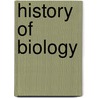 History Of Biology door Onbekend