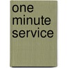 One Minute Service door Onbekend