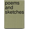 Poems And Sketches door Onbekend
