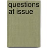 Questions At Issue door Onbekend
