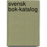 Svensk Bok-katalog door Onbekend