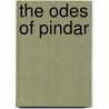 The Odes Of Pindar door Onbekend