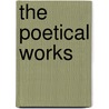 The Poetical Works door Onbekend