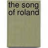 The Song Of Roland door Onbekend