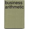 Business Arithmetic door Onbekend
