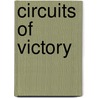 Circuits Of Victory door Onbekend