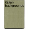 Italian Backgrounds by Unknown