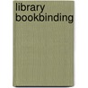 Library Bookbinding door Onbekend