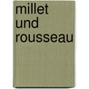 Millet Und Rousseau door Onbekend