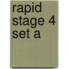 Rapid Stage 4 Set A by Unknown