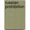 Russian Prohibition door Onbekend