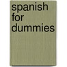 Spanish for Dummies door Onbekend