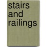 Stairs and Railings door Onbekend