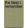 The Best I Remember by Unknown