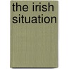 The Irish Situation door Onbekend