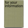 For Your Information door Onbekend