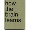 How the Brain Learns door Onbekend