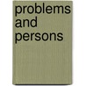 Problems and Persons door Onbekend