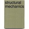 Structural Mechanics door Onbekend