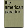 The American Paradox door Onbekend