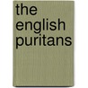 The English Puritans door Onbekend