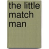 The Little Match Man door Onbekend