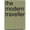 The Modern Traveller door Onbekend
