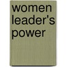 Women Leader's Power door Onbekend