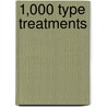 1,000 Type Treatments door Onbekend