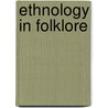 Ethnology In Folklore door Onbekend