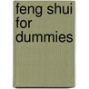 Feng Shui for Dummies door Onbekend